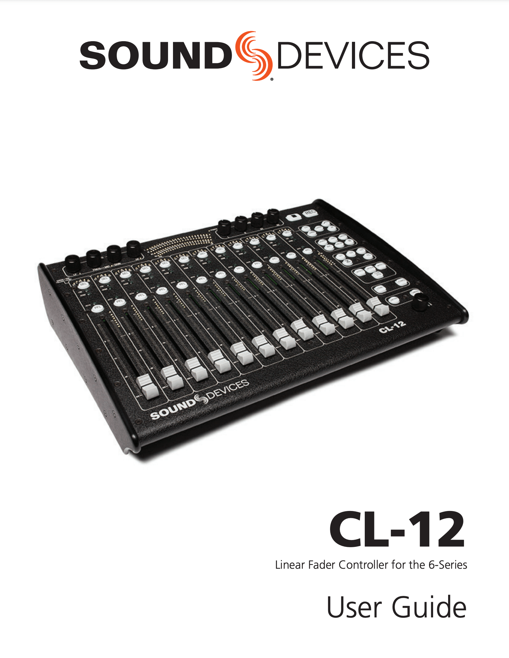 Cover page of the Sound Devices CL-12 user guide showing the CL-12 linear fader controller with twelve channel faders and control buttons for 6-Series mixers.